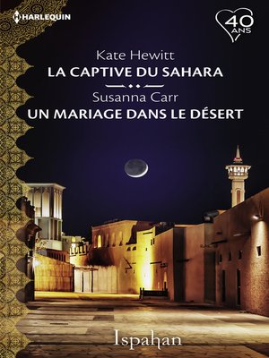 cover image of La captive du Sahara--Un mariage dans le désert